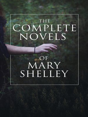 cover image of The Complete Novels of Mary Shelley